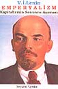 Emperyalizm / Kapitalizmin Sonuncu Aşaması