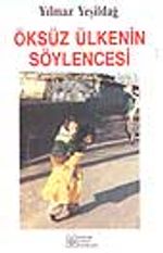 Öksüz Ülkenin Söylencesi