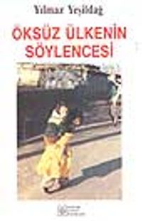 Öksüz Ülkenin Söylencesi