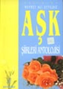 Aşk Şiirleri Antolojisi