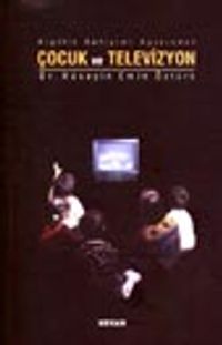 Çocuk ve Televizyon / Kişilik Gelişimi Açısından