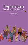 Feminizm Herkes İ&ccedil;indir