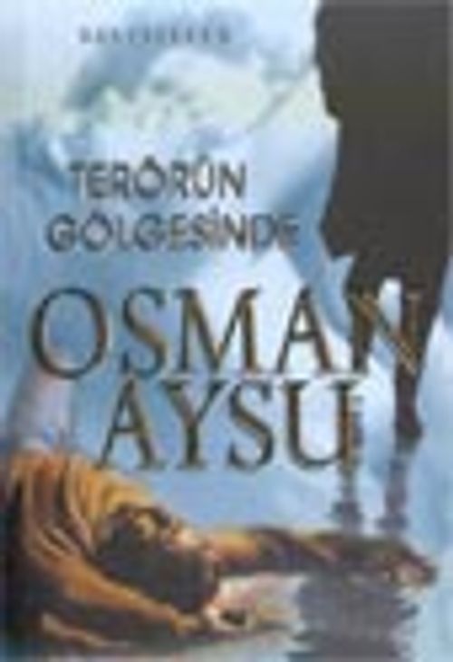 Terörün Gölgesinde