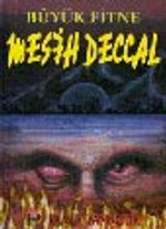 Büyük Fitne Mesih Deccal (Sır-002)
