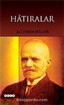 Hatıralar - Ali Ekrem Bolayır