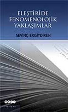 Eleştiride Fenomolojik Yaklaşımlar