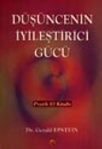 Düşüncenin İyileştirici Gücü