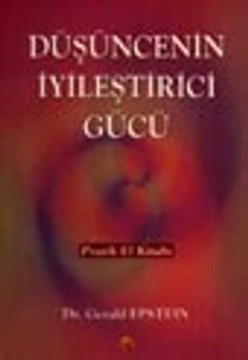 Düşüncenin İyileştirici Gücü