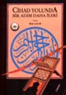 Cihad Yolunda Bir Adım Daha İleri