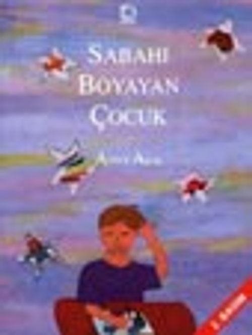 Sabahı Boyayan Çocuk