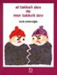 Al Takkeli Dev ile Mor Takkeli Dev