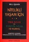 Nitelikli Yaşam İ&ccedil;in Yıkılacak ve Yaratılacak 10 Kural