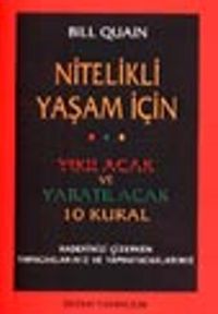 Nitelikli Yaşam İçin Yıkılacak ve Yaratılacak 10 Kural