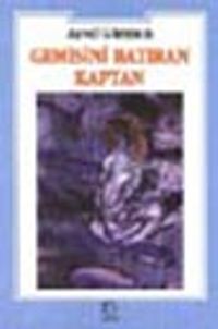 Gemisini Batıran Kaptan