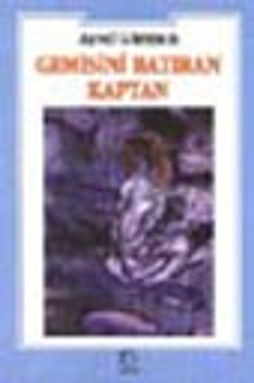 Gemisini Batıran Kaptan