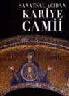 Sanatsal A&ccedil;ıdan Kariye Camii