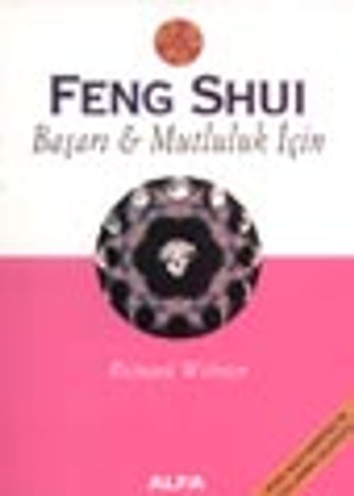 Feng Shui Başarı ve Mutluluk İçin