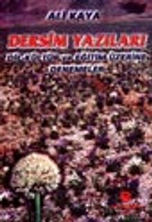 Dersim Yazıları Dil-Kültür ve Eğitim Üzerine Denemeler