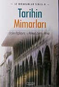 Tarihin Mimarları & İz Bırakanlar Serisi-9