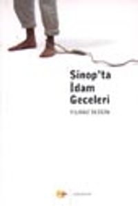 Sinop'ta İdam Geceleri