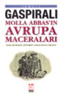 Gaspıralı Molla Abbas'ın Avrupa Maceraları