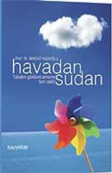 Havadan Sudan & Tabiatın Gönlünü Almanın Tam Vakti