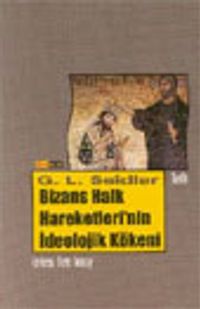 Bizans Halk Hareketleri'nin İdeolojik Kökeni