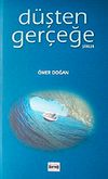 D&uuml;şten Ger&ccedil;eğe Şiirler