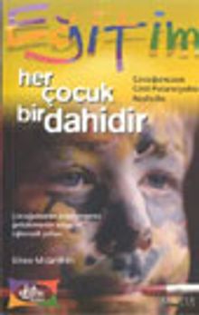 Her Çocuk Bir Dahidir