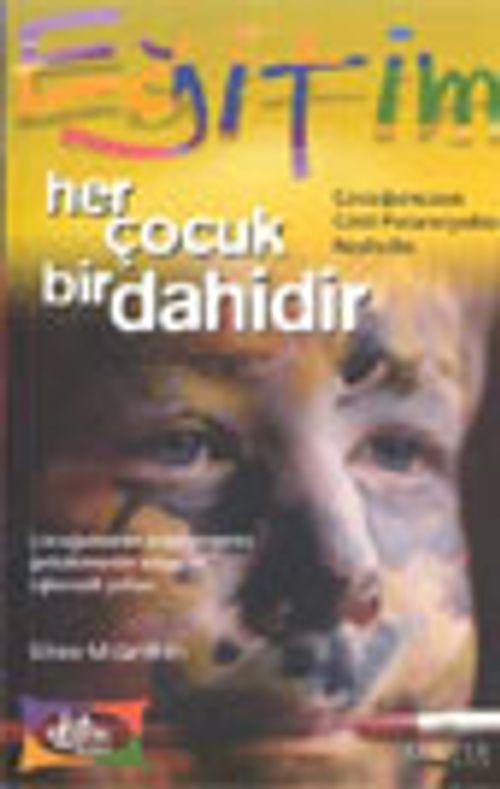 Her Çocuk Bir Dahidir