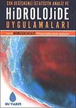 Çok Değişkenli İstatistik Analiz ve Hidrolojide Uygulamaları