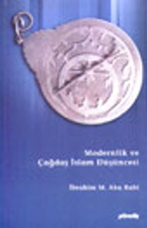 Modernlik ve Çağdaş islam Düşüncesi / 14-A-69