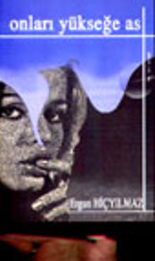 Onları Yükseğe As