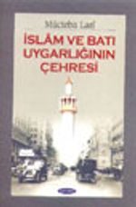 İslam ve Batı Uygarlığının Çehresi