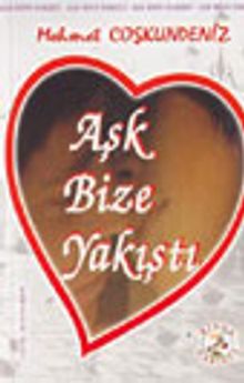 Aşk Bize Yakıştı