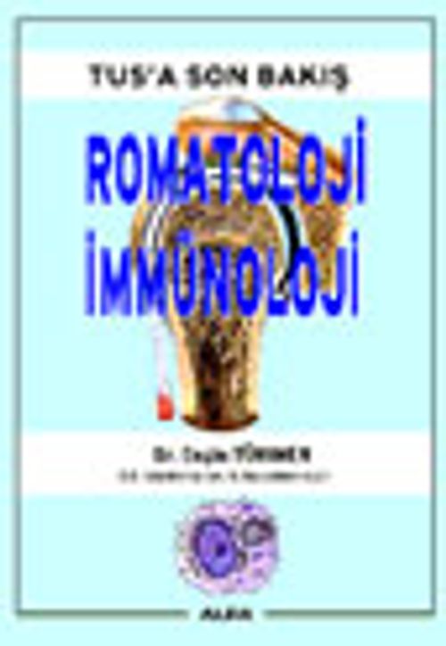 Tus'a Son Bakış Romatoloji İmmünoloji