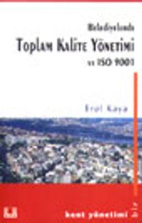 Belediyelerde Toplam Kalite Yönetimi ve ISO 9001