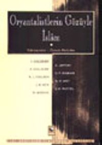 Oryantalistlerin Gözüyle İslam