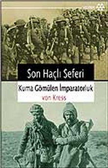 Son Haçlı Seferi & Kuma Gömülen İmparatorluk