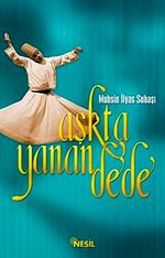 Aşkta Yanan Dede