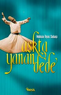 Aşkta Yanan Dede