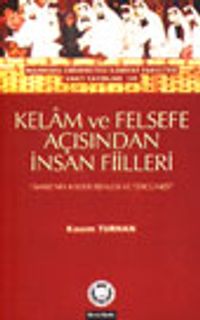 Kelam ve Felsefe Açısından İnsan Fiilleri / 39-C-15