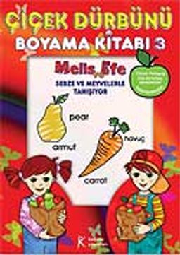 Melis ve Efe Sebze ve Meyvelerle Tanışıyor & Boyama Kitabı-3