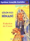 &Ccedil;&ouml;l&uuml;n Kızı Hinani