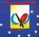 Son Kararınız Mı?