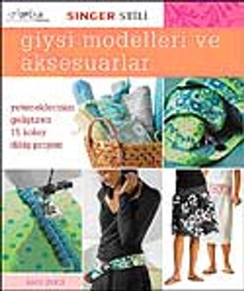 Giysi Modelleri ve Aksesuarları