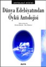 Dünya Edebiyatından Öykü Antolojisi