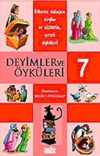 Deyimler ve Öyküleri -7-