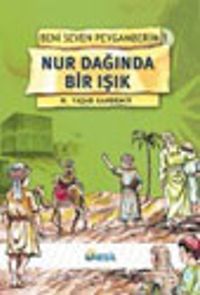 Nur Dağında Bir Işık / Beni Seven Peygamberim 1