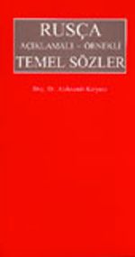 Rusça Açıklamalı - Örnekli Temel Sözler
